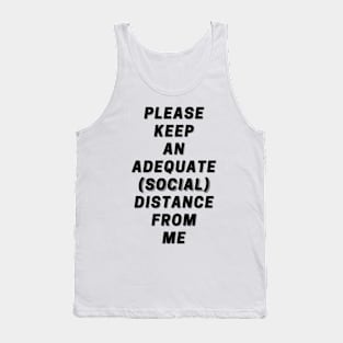 Please Keep An Adequate (Social) Distance From Me Black Tank Top